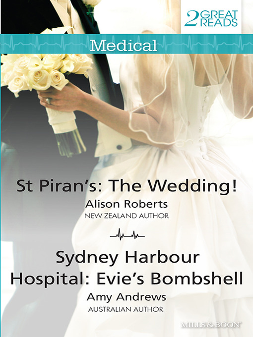 Title details for St Piran's: The Wedding! / Evie's Bombshell by Amy Andrews - Available